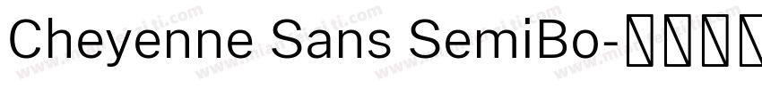Cheyenne Sans SemiBo字体转换